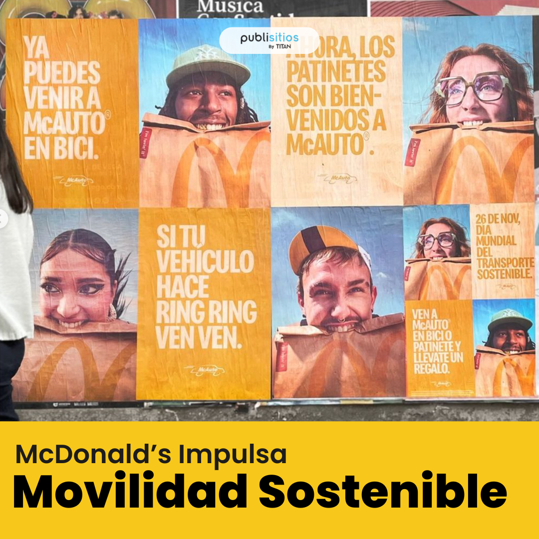 McDonald’s Impulsa Movilidad Sostenible con Publicidad Exterior